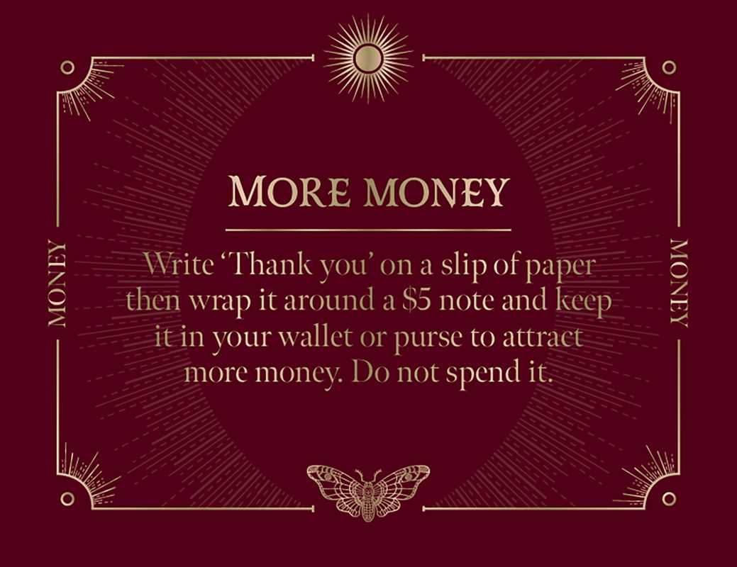 Here’s your rewritten sentence using the product data: Inspired by witchy spells and manifestation traditions, this flashcard from “Spells: A Little Deck of Enchantments” by Lorriane Anderson (Simon & Schuster) features a burgundy background with ornate gold-accented borders, the words “MORE MONEY” in bold lettering, and a delicate butterfly illustration. It offers a money-attracting tip: wrap a $5 note with a thank you note and keep it in your wallet without spending it.