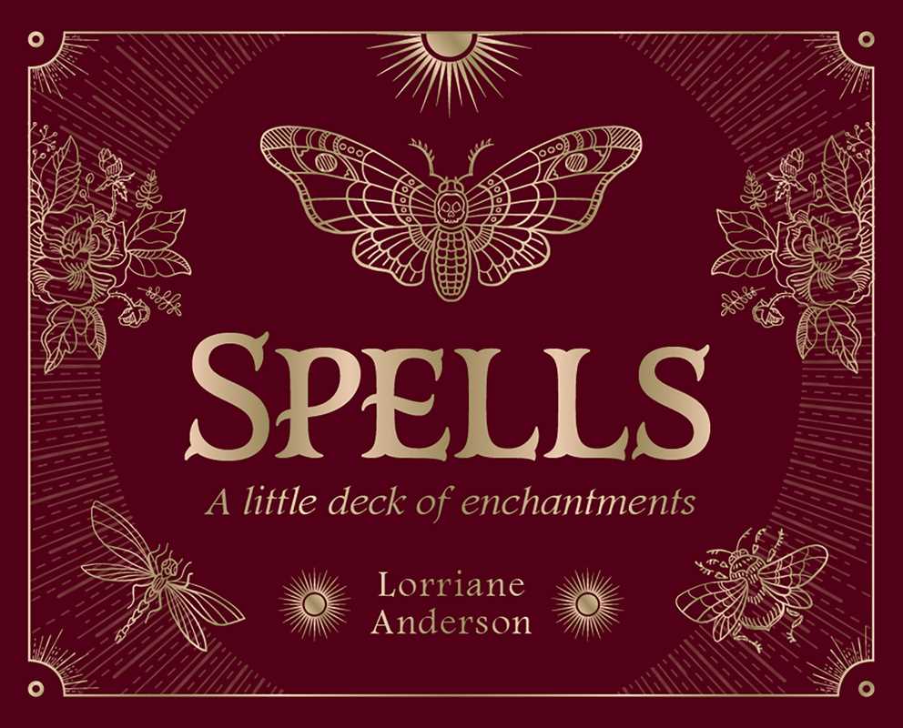 A maroon book cover adorned with gold moths, flowers, insects, and sun motifs houses Spells: A Little Deck of Enchantments by Lorriane Anderson—a flashcard set published by Simon & Schuster, offering 40 pages of enchanting inspiration for anyone interested in spell cards and witchcraft.