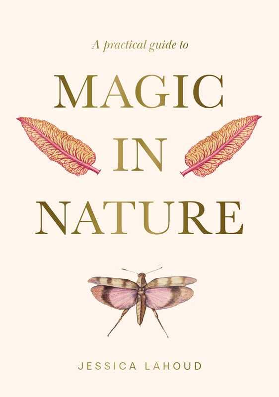 The hardcover cover of "A Practical Guide to Magic in Nature" by Jessica Lahoud (Simon & Schuster) features two red and gold feathers above the title and a moth below, inviting readers to explore magical correspondences within its 256 pages.